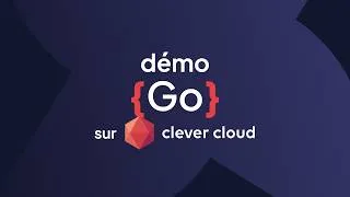 Thumbnail: Comment déployer une application Go sur Clever Cloud ?