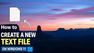 Thumbnail: How to Create a New Text File on Windows 11