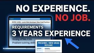 Thumbnail: Fresh Grad. Needs 3 Years Experience | Entry Level Trap | Click Cost