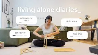 Thumbnail: living alone diaries - chill home vlog, decluttering, organising and home decor