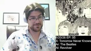 Thumbnail: First Reaction Music Review EP95: Tomorrow Never Knows by The Beatles
