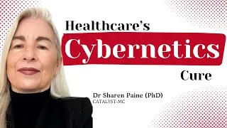 Thumbnail: How Systems Thinking Can Fix Healthcare's Organizational Chaos | Dr Sharen Paine