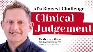 Thumbnail: AI's Jagged Frontier and Why Human Judgement Still Matters | Dr Graham Walker (Kaiser Permanente)