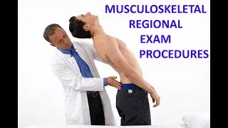Thumbnail: MUSCULOSKELETAL REGIONAL EXAMINATION - Full procedure