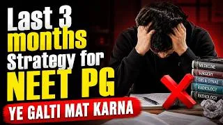 Thumbnail: Last 3 months Strategy for NEET PG