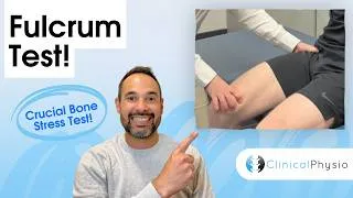 Thumbnail: Fulcrum Test Explained | Femoral Stress Fracture Assessment (Physio)
