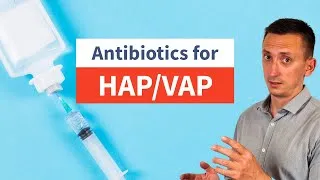 Thumbnail: Empiric Antibiotics for HAP/VAP: When and How to Cover MRSA, Pseudomonas, and MDR Pathogens
