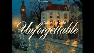 Thumbnail: Unforgettable | Nat King Cole (Lyrics) By: Kim Yeonnie/ Clockcarousel 