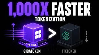 Thumbnail: Tokenization Just Got 1,000x Faster! (Gigatoken)