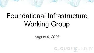Thumbnail: Foundational Infrastructure Working Group, August 6 2026