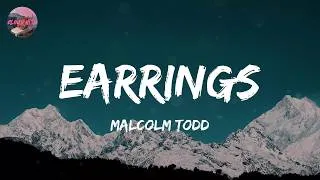 Thumbnail: Malcolm Todd - Earrings (Lyrics)
