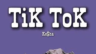 Thumbnail: Ke$ha – TiK ToK (Lyrics) | Throwback Song