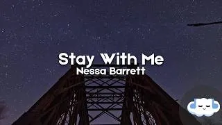 Thumbnail: Nessa Barrett - Stay With Me (Lyrics)