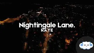 Thumbnail: RAYE - Nightingale Lane. (Lyrics)