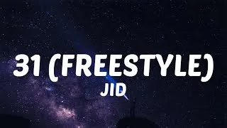 Thumbnail: JID - 31 (Freestyle) (Lyrics)