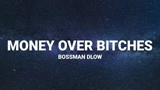 Thumbnail: BossMan Dlow - Money Over Bitches (Lyrics)