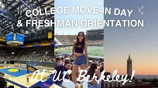 Thumbnail: COLLEGE MOVE-IN DAY + ORIENTATION *freshman year @ UC BERKELEY*