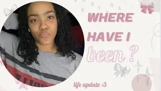 Thumbnail: Where have I been? *Life update + Intro to new content*