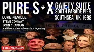 Thumbnail: PURE S*X | Gaiety Suite, South Parade Pier, Southsea | 1998 (Full Version)