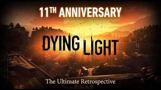 Thumbnail: Dying Light Never Dies | My Love Letter