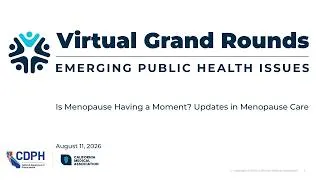 Thumbnail: Virtual Grand Rounds: Is Menopause Having a Moment? Updates in Menopause Care