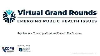 Thumbnail: Virtual Grand Rounds: Psychedelic Therapy - What we Do and Don't Know