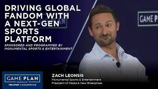 Thumbnail: Driving Global Fandom with a Next Gen Sports Platform with Monumental's Zach Leonsis at Game Plan