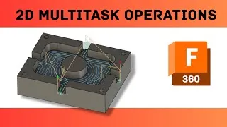 Thumbnail: 2D multi task operations operations in fusion 360 CAM.