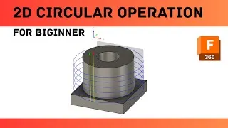 Thumbnail: 2D circuler operation in fusion 360 part#10