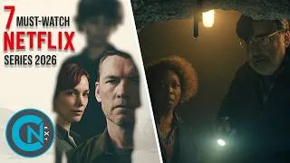 Thumbnail: 7 NEW Netflix Series You NEED to Watch in 2026!