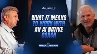 Thumbnail: Coach Win Podcast - What It Means to Work With an AI Native Coach