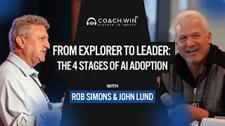Thumbnail: Coach Win Podcast - From Explorer to Leader: The 4 Stages of AI Adoption