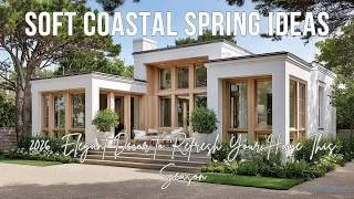 Thumbnail: Soft Coastal Spring Ideas Elegant Decor to Refresh Your Home This Season
