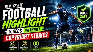 Thumbnail: How to Make Football Highlights Without Copyright Issues | Fifa world cup