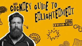 Thumbnail: The Cockney Guide to Enlightenment Podcast with Fitness Coach Edward Hyde - Training for Wholeness.