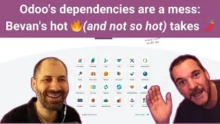 Thumbnail: Odoo's dependencies are a mess: Bevan's hot (and not so hot) takes