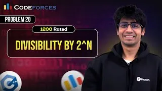 Thumbnail: Codeforces 1200 Rated Training Sessions | Problem 20: Divisibility by 2^n