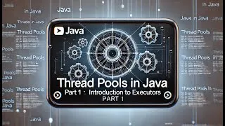 Thumbnail: Java Multi-Threading Tutorial | Thread Pools in Java - Part 1: Introduction to Executors in Tamil