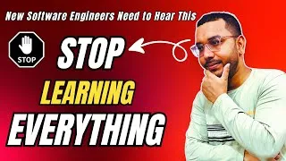 Thumbnail: Don’t Learn Everything as a Software Engineer | What Beginners Must Focus On