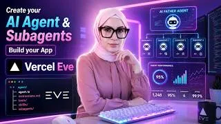 Thumbnail: How To create AI Agent & Subagents To Build your app | Vercel Eve | Next.js | AI Agent Advisor