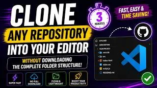 Thumbnail: 🔥 Clone Any GitHub Repository in 3 Minutes | No ZIP Download Needed