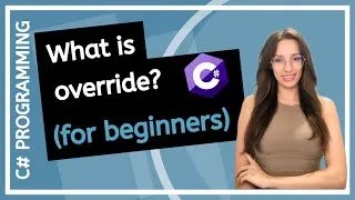 Thumbnail: Override Keyword & Overriding Methods - C# Programming for Beginners