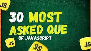 Thumbnail: Top 30 JavaScript Interview Questions and Answers | Most Asked JS Interview Questions 2026