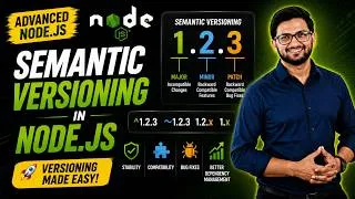 Thumbnail: Nodejs Tutorial 23: Semantic Versioning in Node.js Explained | Major, Minor & Patch Versions