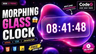Thumbnail: Glassmorphism UI Clock Tutorial | Morphing Blob Animations Explained