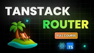 Thumbnail: Complete TanStack Router Tutorial - Build Type-Safe React Apps with File-Based Routing