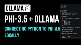 Thumbnail: How Python Communicates with a Local LLM | Phi-3.5 + Ollama #agenticai #python