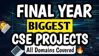 Thumbnail: Which Final Year Project Should YOU Build? | Complete Domain-Wise Guide for CSE Students