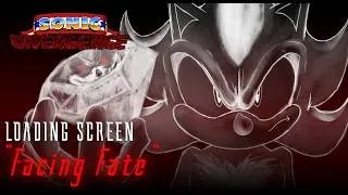 Thumbnail: [LOADING SCREEN] "Facing Fate" - Sonic: Divergence