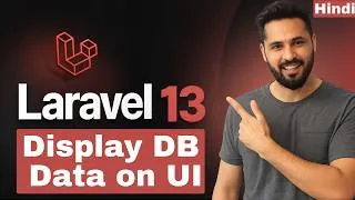 Thumbnail: Laravel 13 tutorial in Hindi #33 Display Database Data in Blade View | Controller to View Data